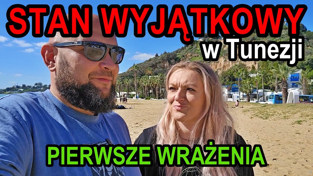 Czy Tunezja jest bezpieczna? Co stan wyjątkowy oznacza dla nas? Pierwsze wrażenia kamperem do Afryki