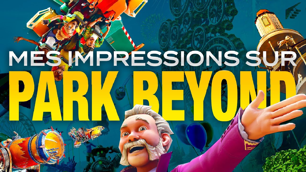 FAUT-IL ATTENDRE PARK BEYOND ? | Park Beyond - IMPRESSIONS