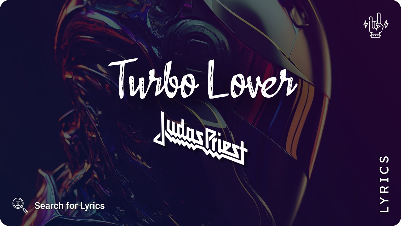 Judas Priest - Turbo Lover (Lyrics video for Desktop)