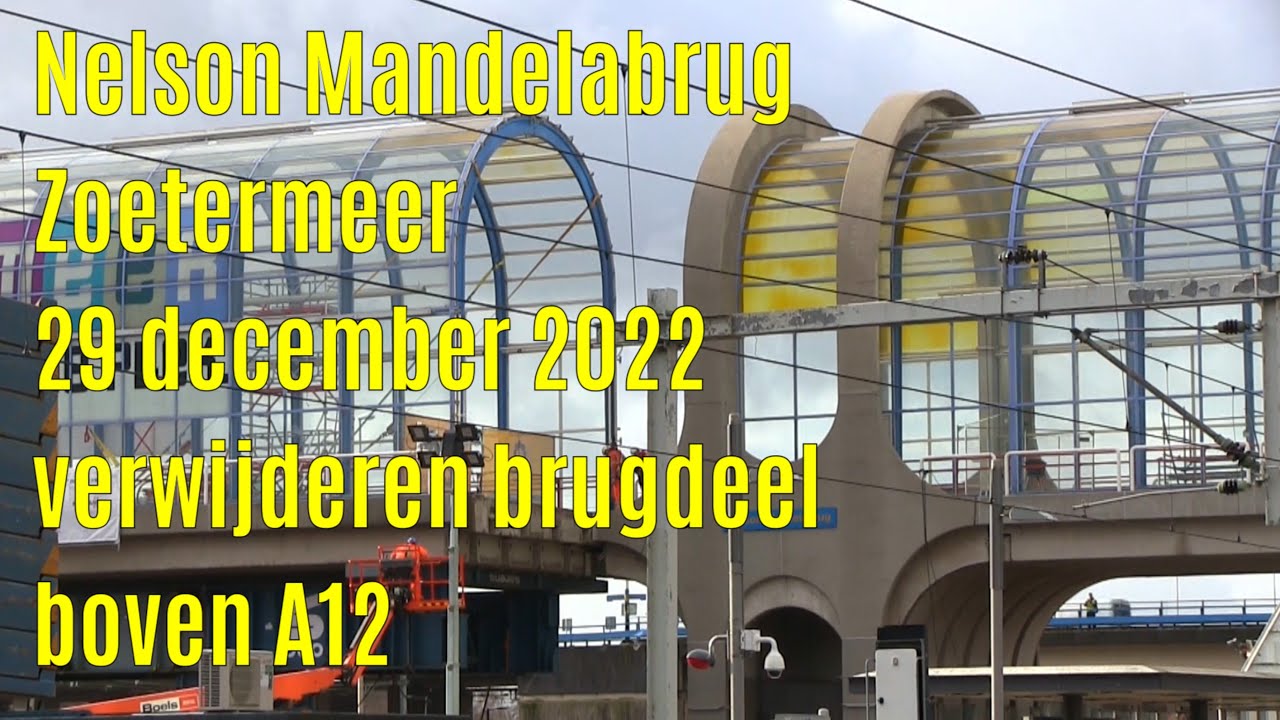 Nelson Mandelabrug Zoetermeer 29 december 2022 verwijderen brugdeel boven A12