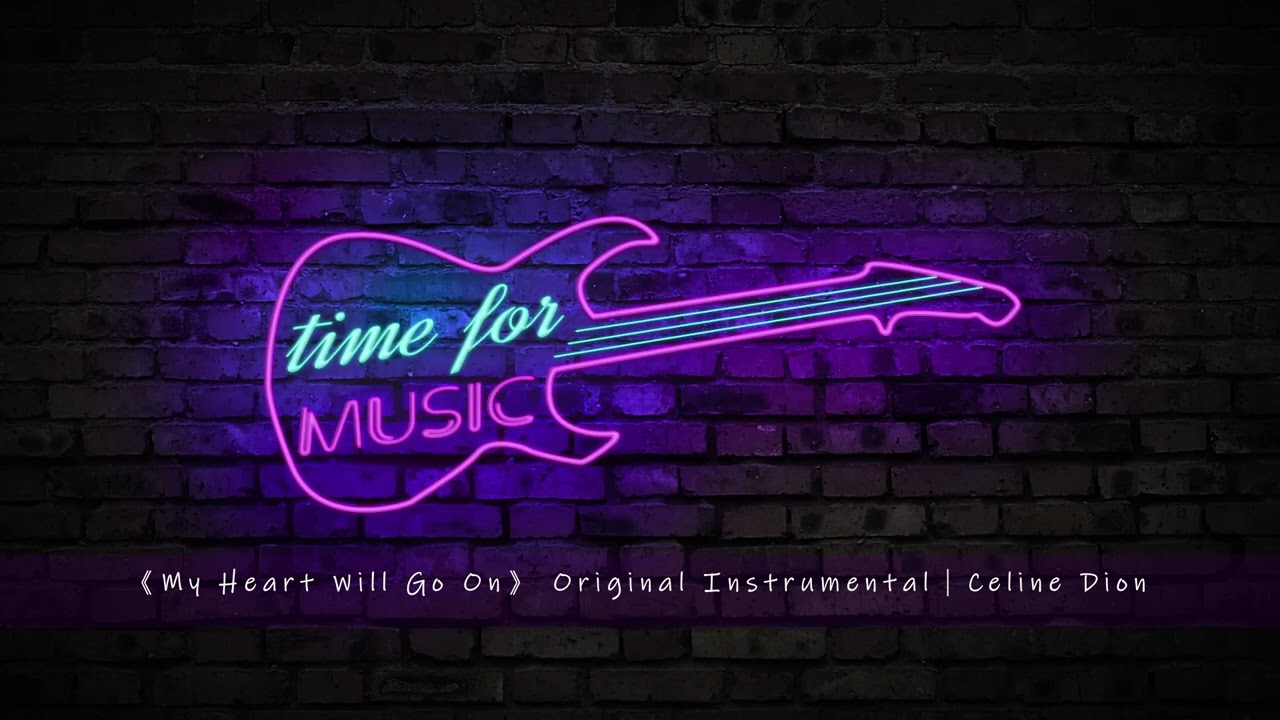 《My Heart Will Go On》 Original Instrumental｜Celine Dion