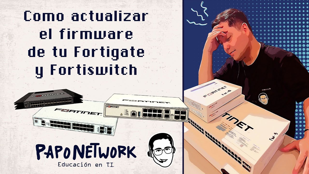 FortiCare vencido en FortiCloud: cómo recuperarlo y actualizar tu FortiSwitch y FortiGate