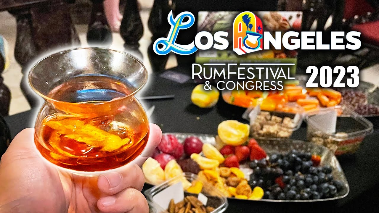 LA RUMFEST 2023 Los Angeles Rum Festival and Congress!