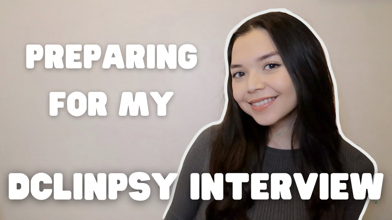 How I Prepared for my Clinical Psychology Doctorate Interview