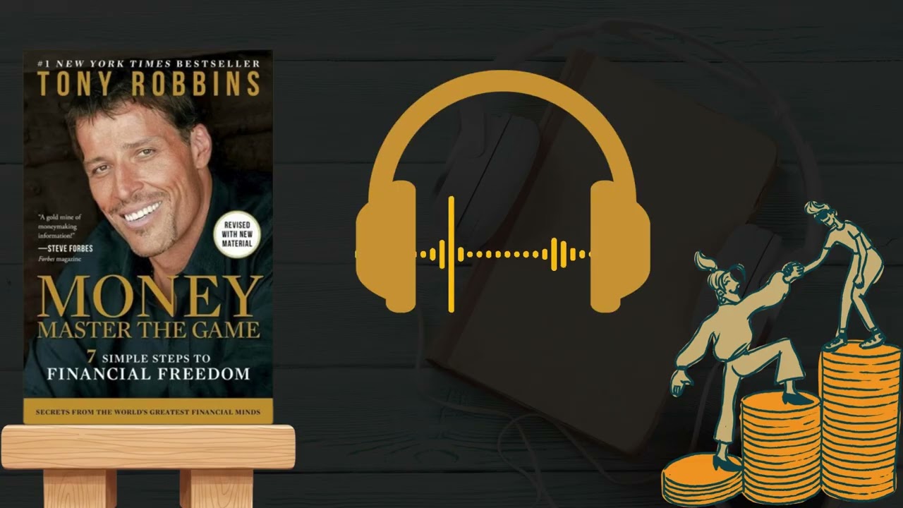 Money Master the Game – Deep Summary | Tony Robbins की Financial Freedom Guide