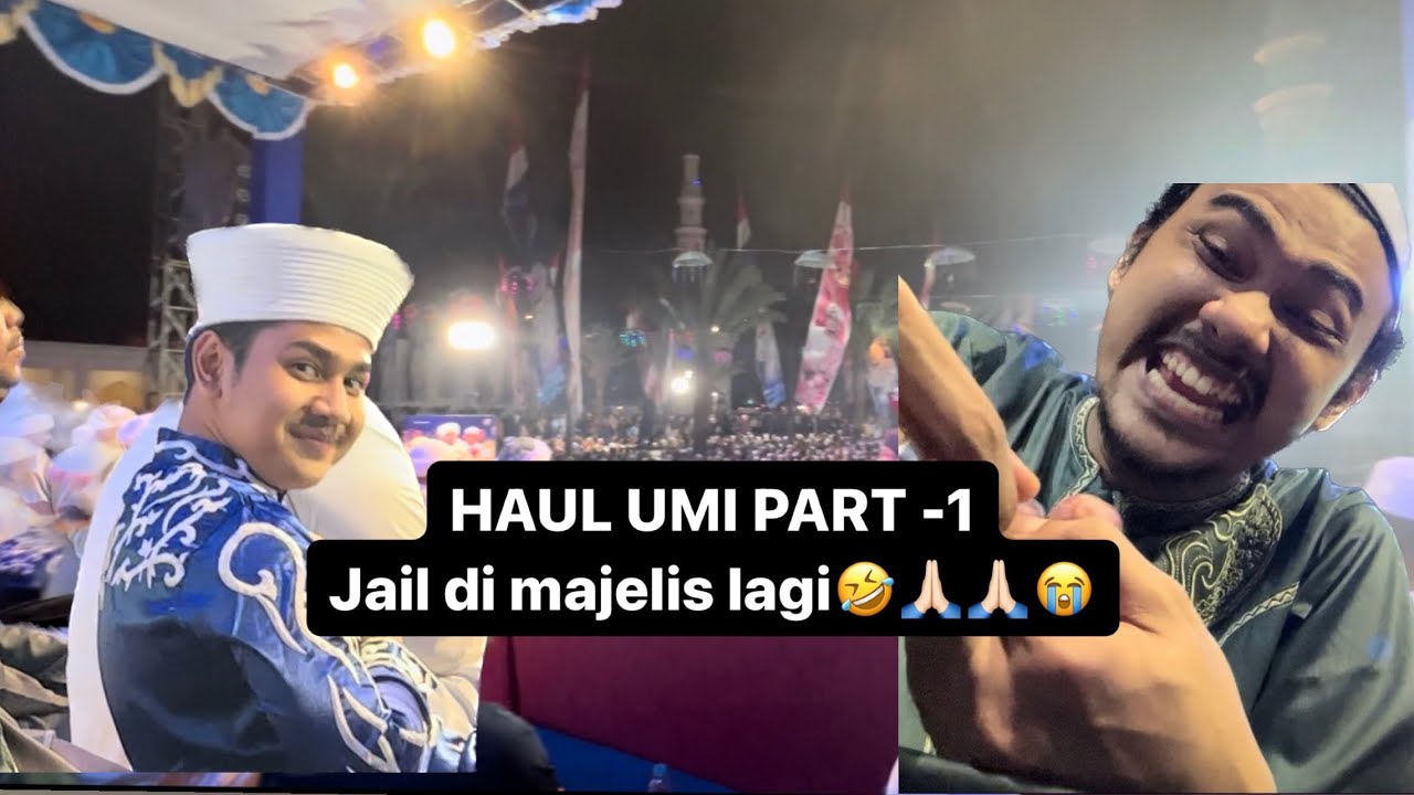 VMLOG S1:Eps11 “MENGJAIL DI ACARA HAUL UMI HABIB HASAN”