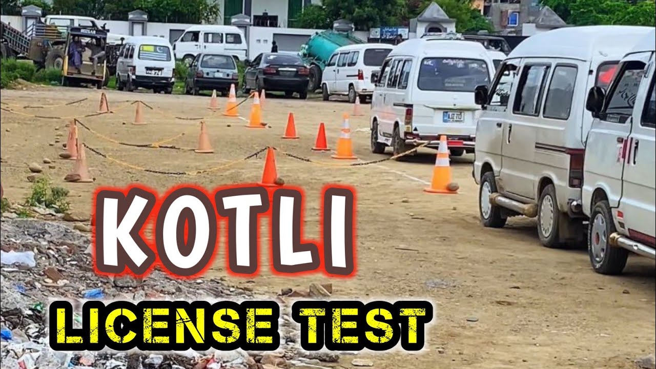 HOW TO DO LICENSE TEST IN KOTLI AZAD KASHMIR | FULL TEST REVIEW | AZAD KASHMIR| SADAQAT KASHMIRI