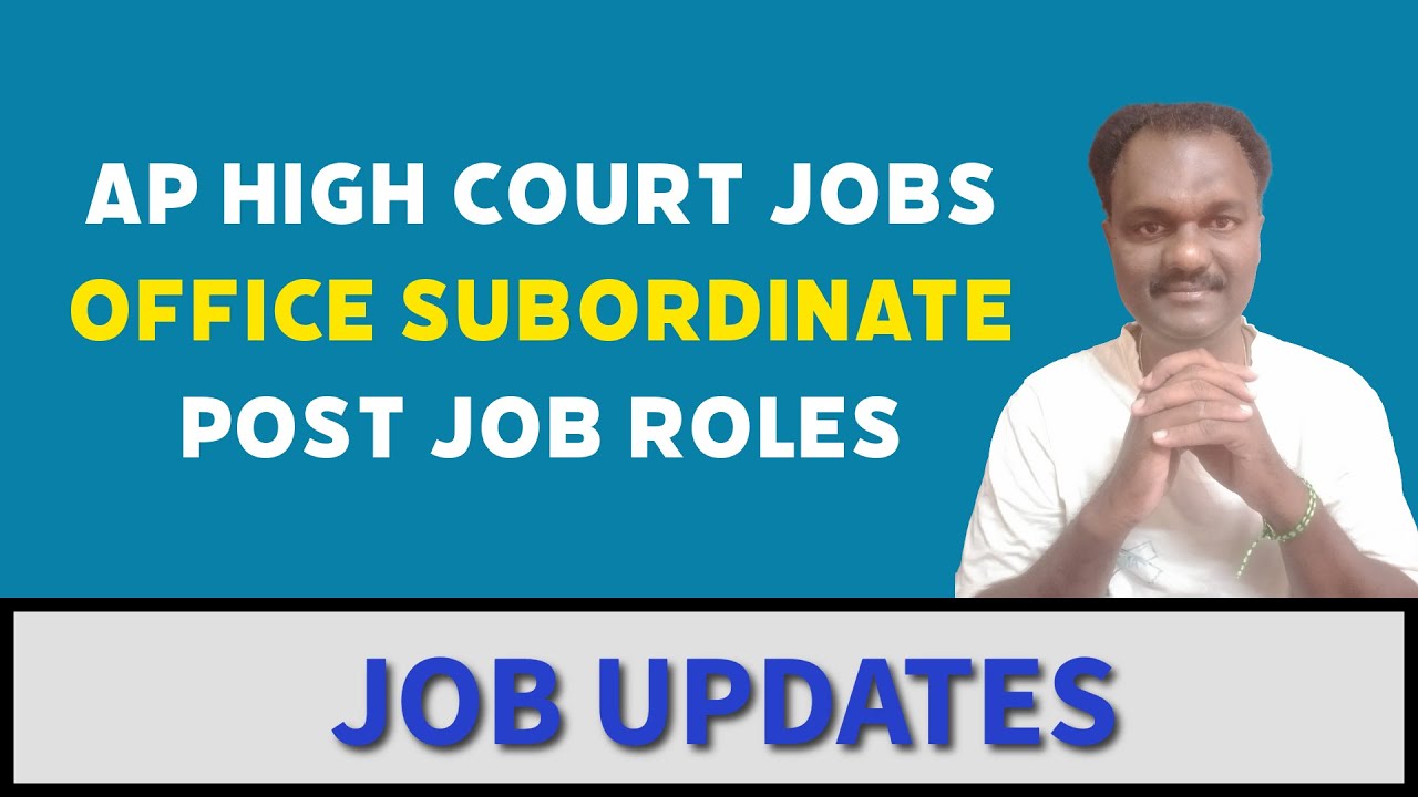 AP HIGH COURT JOBS OFFICE SUBORDINATE  POST JOB ROLES