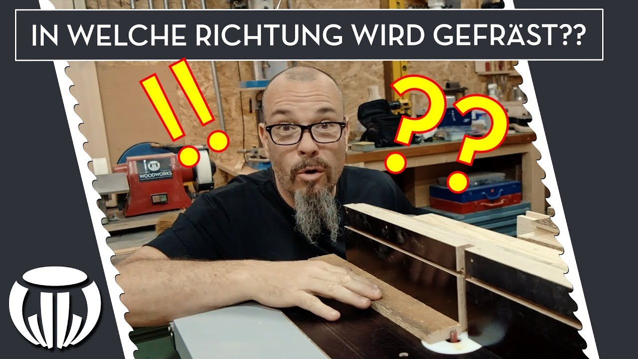 Tutorial Tischfräse || In welche Richtung schiebt man sein Material durch
