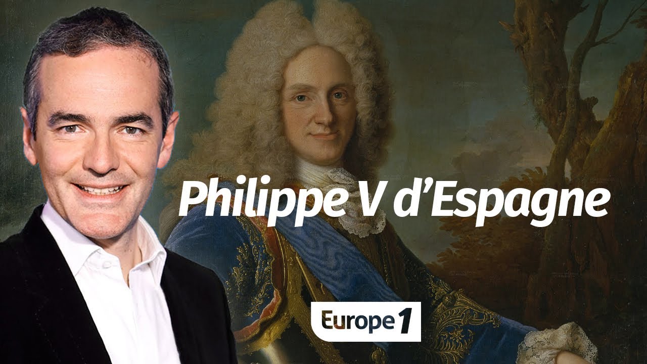 Au c&oelig;ur de l'Histoire: Philippe V d&rsquo;Espagne (Franck Ferrand)
