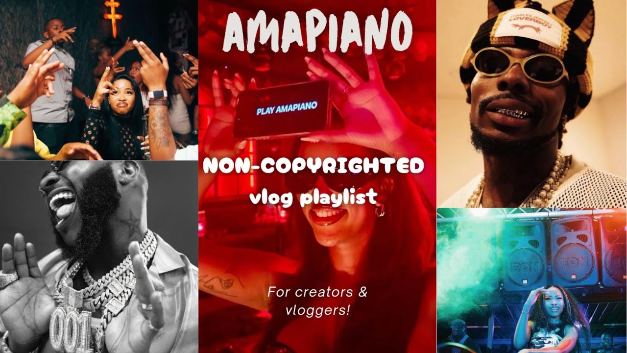 AMAPIANO Vibes: NO COPYRIGHT Playlist for Vlogs & Creators | Davido, Asake, Oxlade & More...