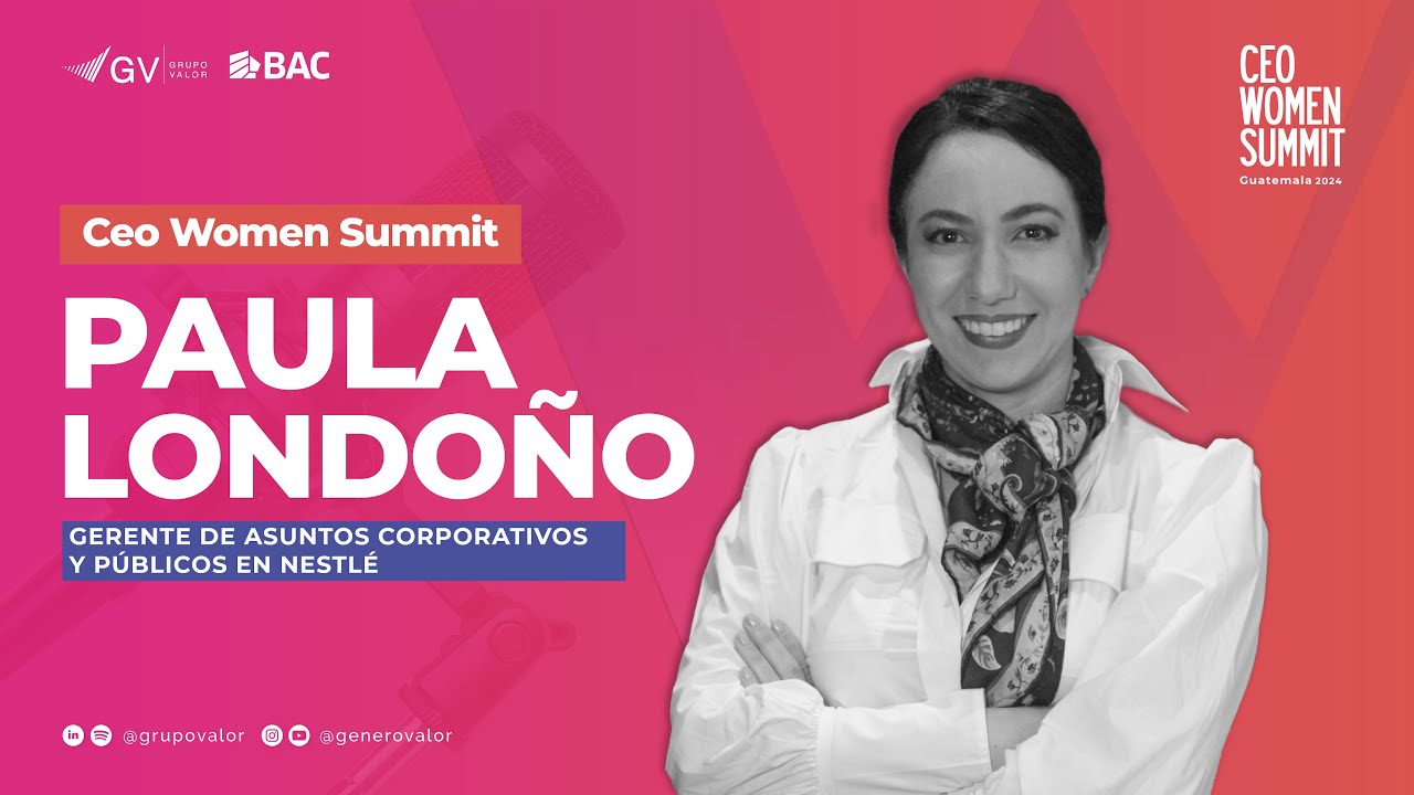 Estrategias de Comunicación y Sostenibilidad en Nestlé Centroamérica junto a Paula Andrea Londoño 🚀