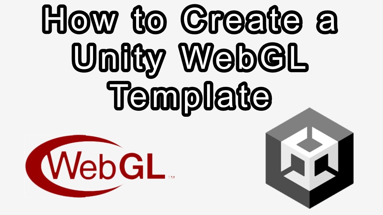 Как создать шаблон Unity WebGL