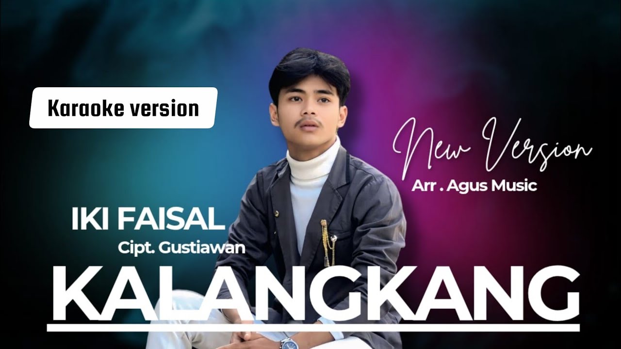 Kalangkang Iki Faisal karaoke version #kalangkanglirik