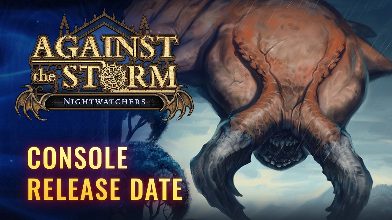 Against the Storm - Nightwatchers DLC | Console Release Date Trailer