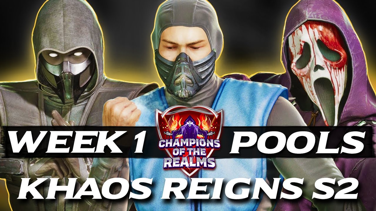 COTR Khaos Reigns S2:  Week 1 POOLS - Mortal Kombat 1