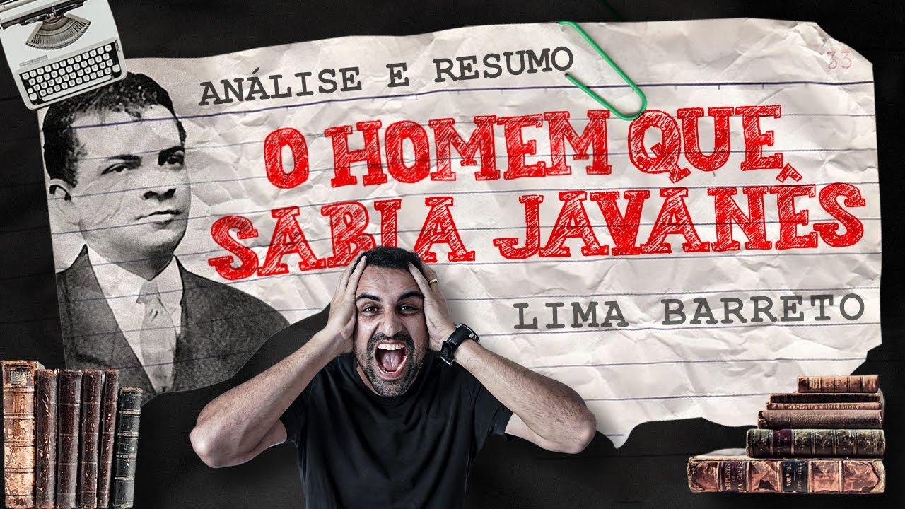 Análise e Resumo do Livro O HOMEM QUE SABIA JAVANÊS, de Lima Barreto, UFU 2022