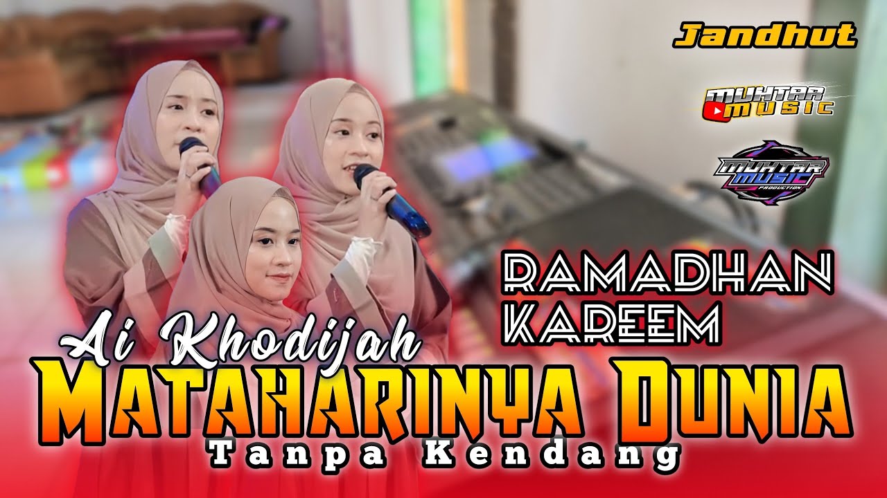 SEPESIAL RAMADHAN - MATAHARINYA DUNIA(Dilangit Ada matahari) - AI KHODIJAH - TANPA KENDANG(Cover)