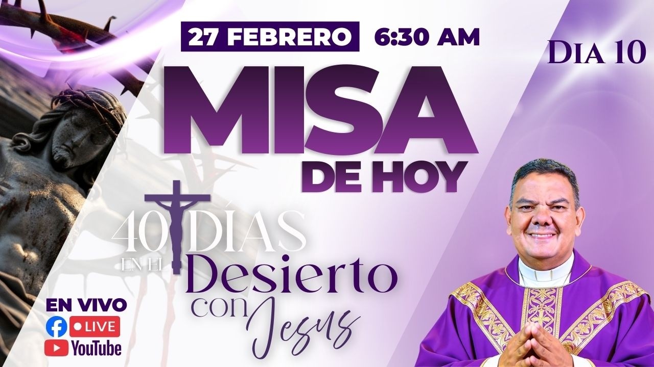EN VIVO🔴Santa Misa de Hoy VIERNES 27 de Febrero I 6:30 AM I PadreOscarDeLaVega
