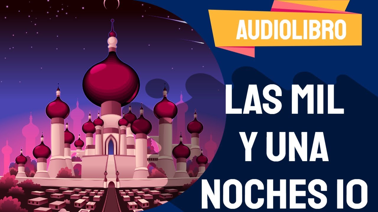 ✅ Las mil y una noches audiolibro completo con VOZ HUMANA 2021 | Por Cuentos PARTE 10