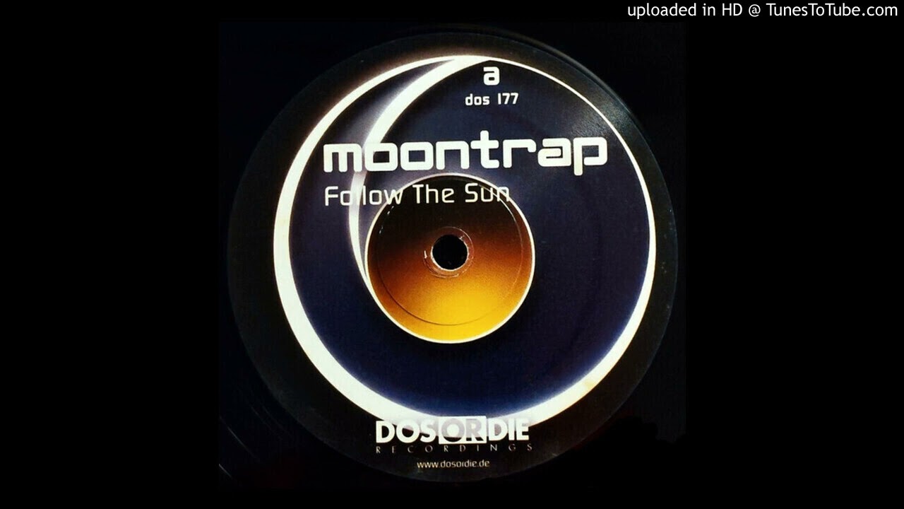 Moontrap – Follow The Sun (Dogma Remix)-2001