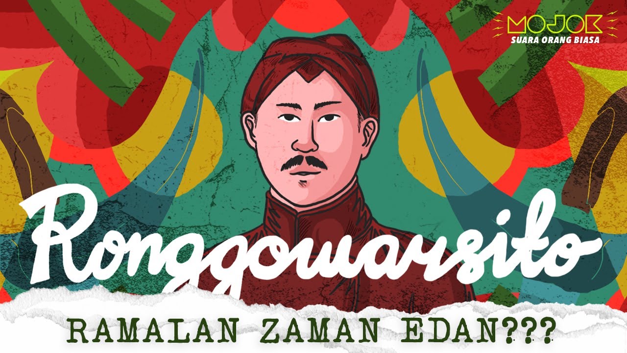 RANGGAWARSITA: PUJANGGA TERAKHIR MASYARAKAT JAWA - Jasmerah