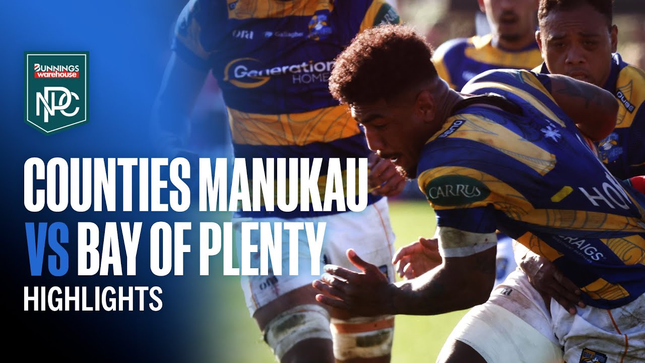 RD 2 HIGHLIGHTS | Counties Manukau v Bay of Plenty (Bunnings NPC 2025)