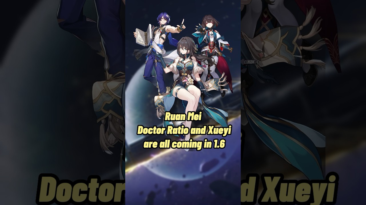 RUAN MEI, DR RATIO, & XUEYI LOOK AMAZING IN HONKAI: STAR RAIL!