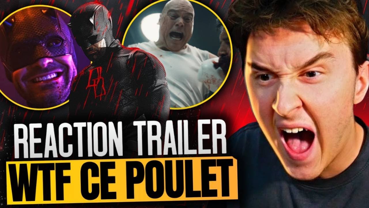 REACTION au TRAILER de DAREDEVIL BORN AGAIN S2 : C'EST QUOI CE POULEEEEET !