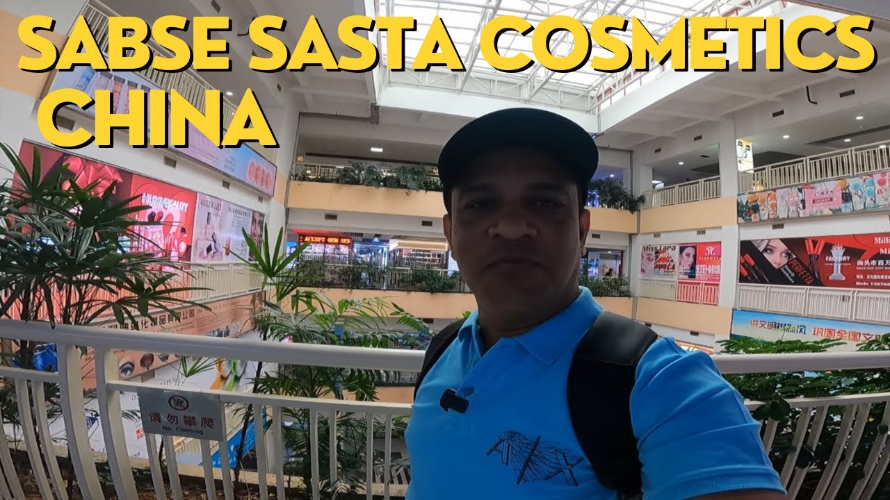 WORLD'S CHEAPEST COSMETICS WHOLESALE MARKET YIWU CHINA