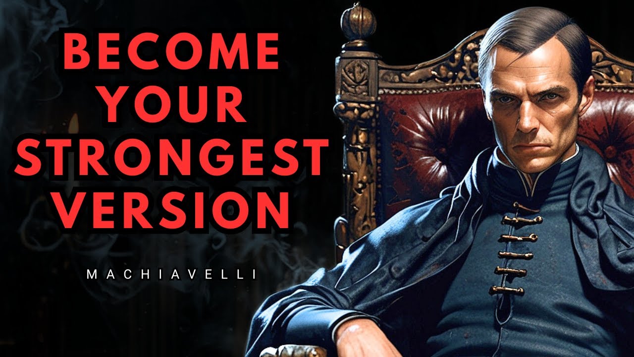 12 Ruthless Rules for Becoming the Strongest Version of Yourself | Machiavelli&rsquo;s Rules
