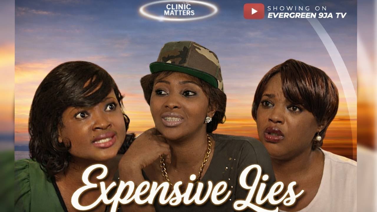 EXPENSIVE LIES | Clinic Matters | Mr Okafor, Francis Odega, Lilian Esoro, Nigerian movie