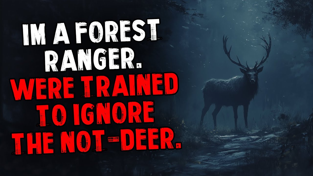 I'm a Forest Ranger. We're Trained to Ignore the Not-Deer