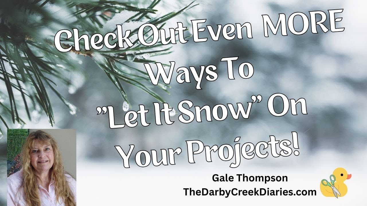 More Ways to "Let It Snow" On Your Projects!