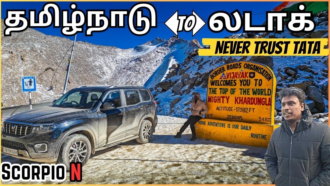 🔴Tamilnadu to Ladakh Roadtrip in Scorpio N | Khardung La | Tamil Travel Vlog | Tamil Car Vlog