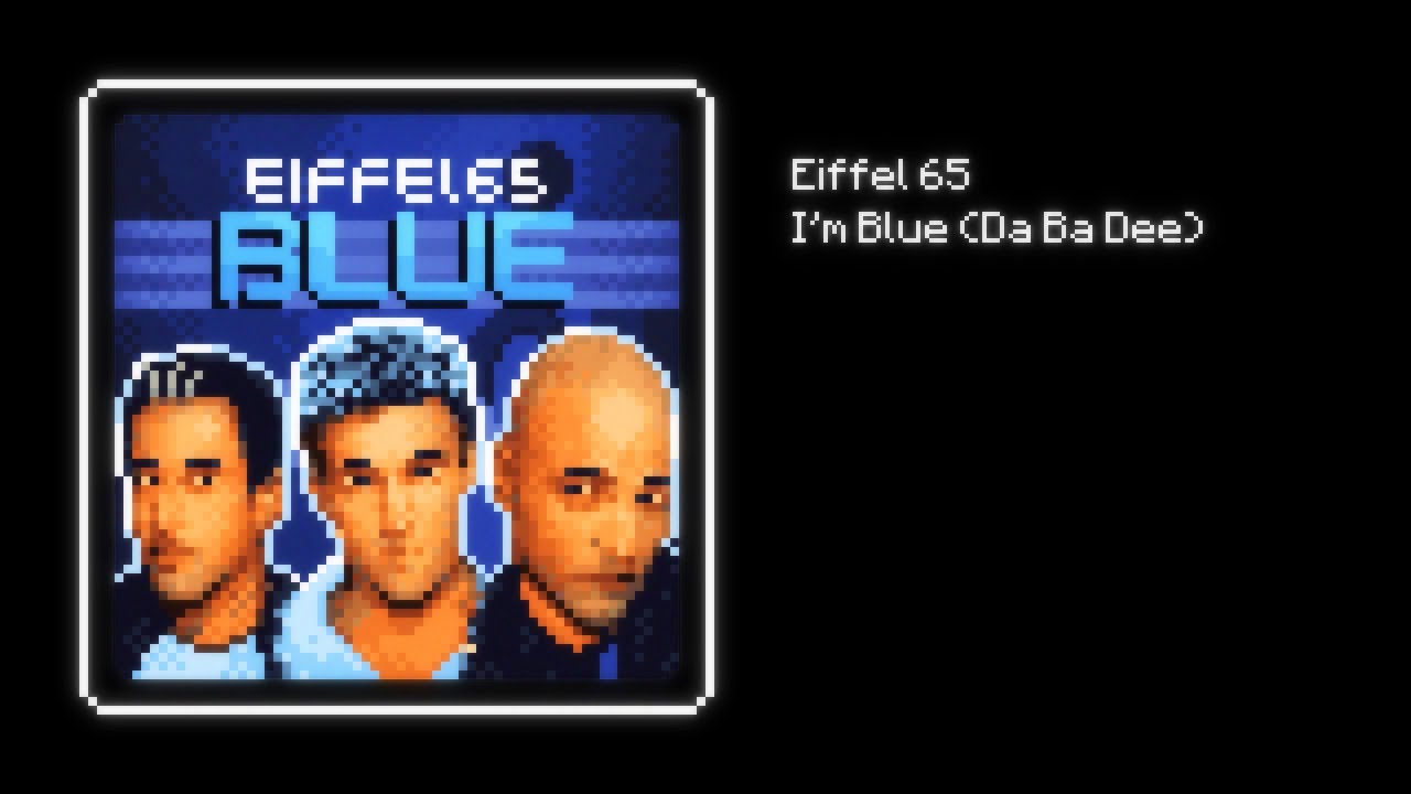 8-Bit Eiffel 65 -  I'm Blue (Da Ba Dee)