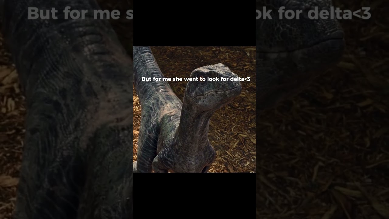 They never confirmed what happend to delta? #edit #capcut #jurassicworld #velociraptor #capcutedit
