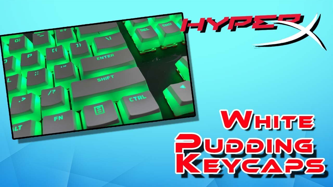HyperX Pudding Keycaps (White) Review / Double Shot PBT
