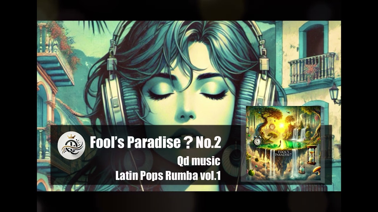 Fool’s Paradise? No.2 (Latin Pops Samba vol.1)