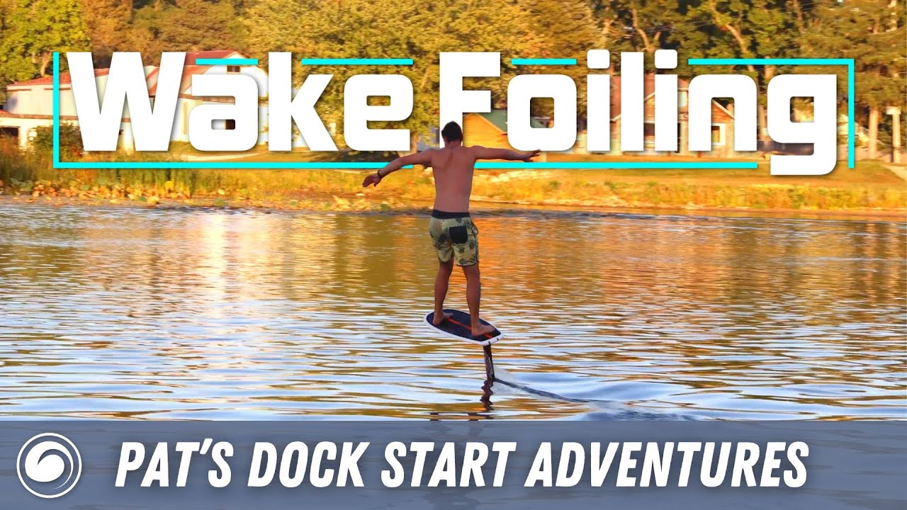 Wake Foiling | Dock Start Rookie Gets it in 21 Tries