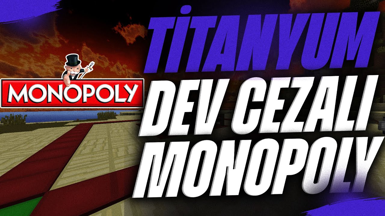 DEV CEZALI MONOPOLY - ÇEKİLİŞLER - SONOYUNCU TİTANYUM