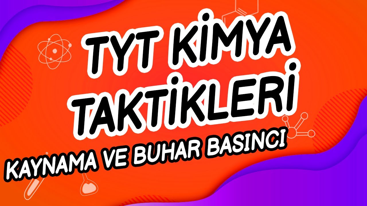 TYT KİMYA TAKTİKLERİ - Kaynama ve Buhar Basıncı #KimyaAdası