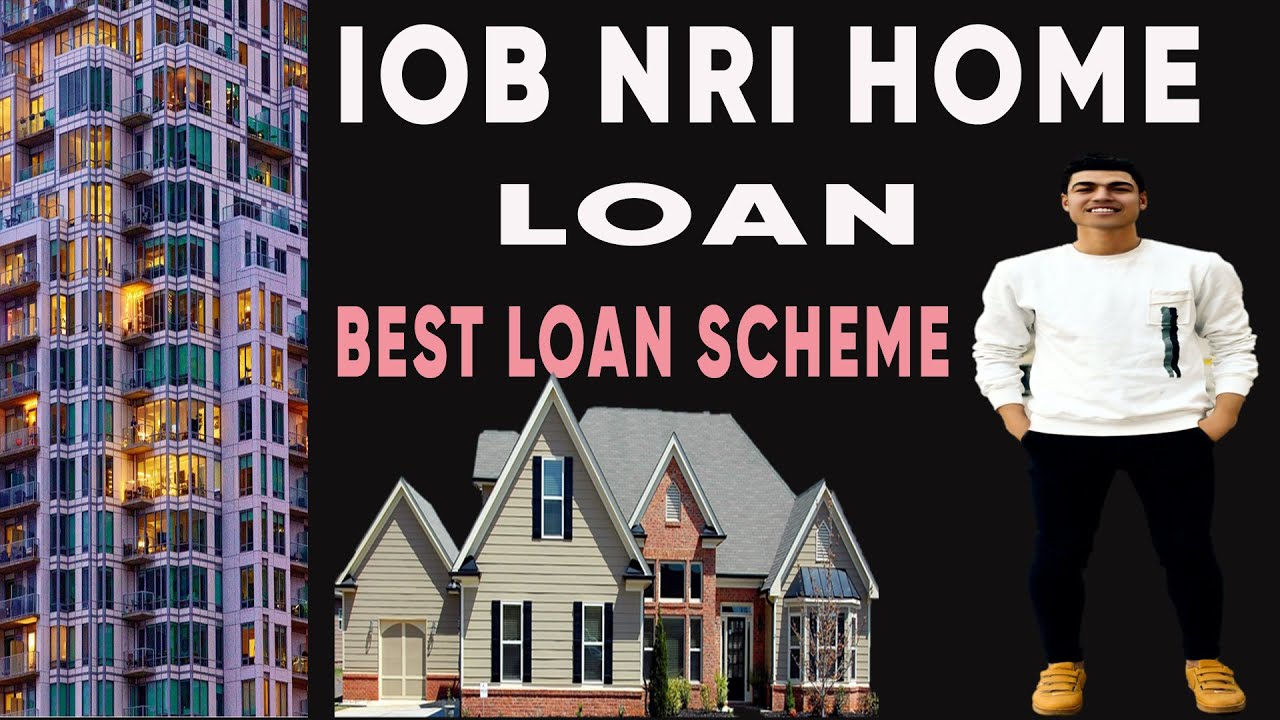 indian overseas bank nri home loan | nri home loan nri housing loan in india | indian housing