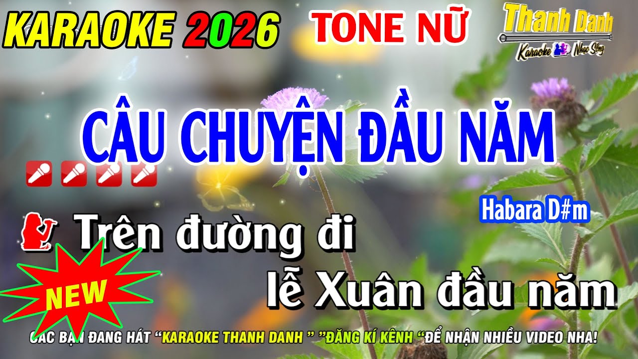 Karaoke Câu Chuyện Đầu Năm Tone Nữ | Nhạc Sống Mừng Xuân 2026 | Karaoke Thanh Danh