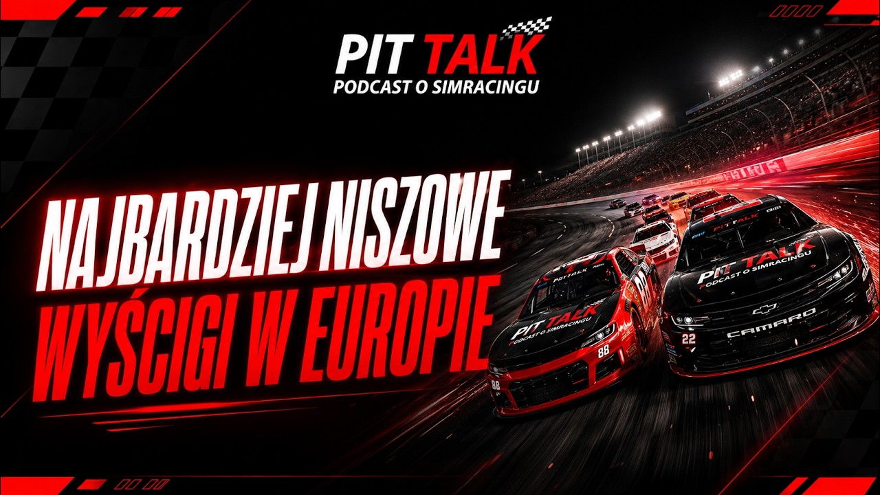 NAJBARDZIEJ NIEDOCENIANE WYŚCIGI W SIMRACINGU? | PIT TALK - PODCAST O SIMRACINGU