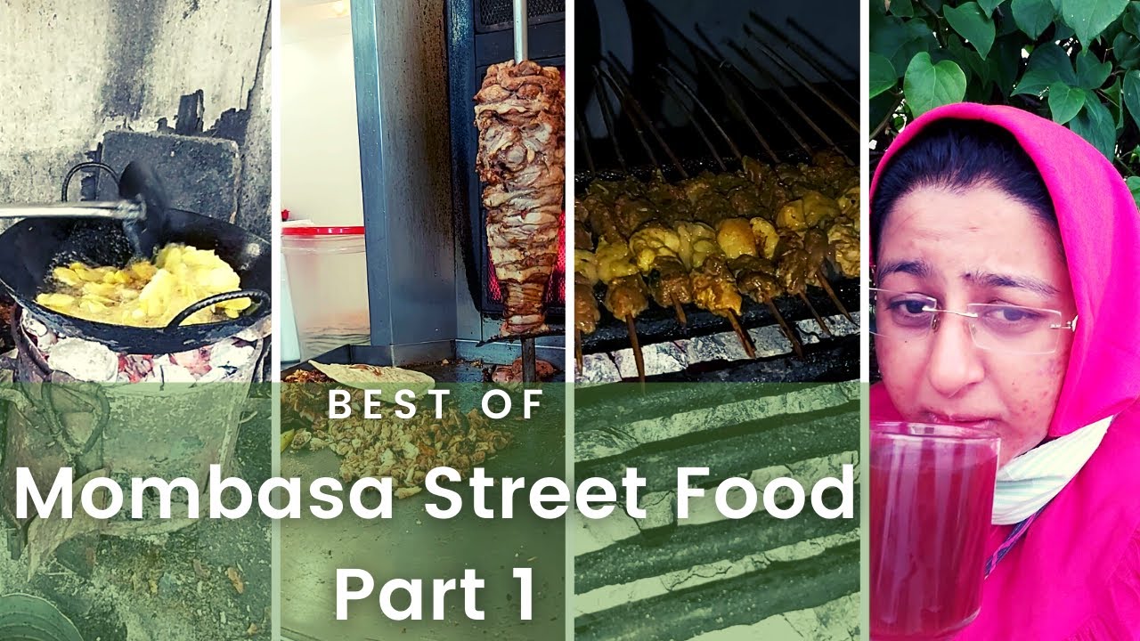 Mombasa Best Street Food Part 1 | Old Town Mombasa