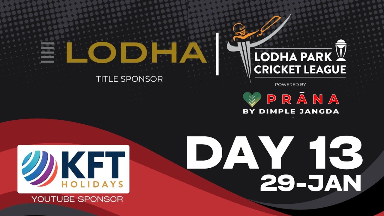 LODHA PARK CRICKET LEAGUE SEASON 4 DAY 13