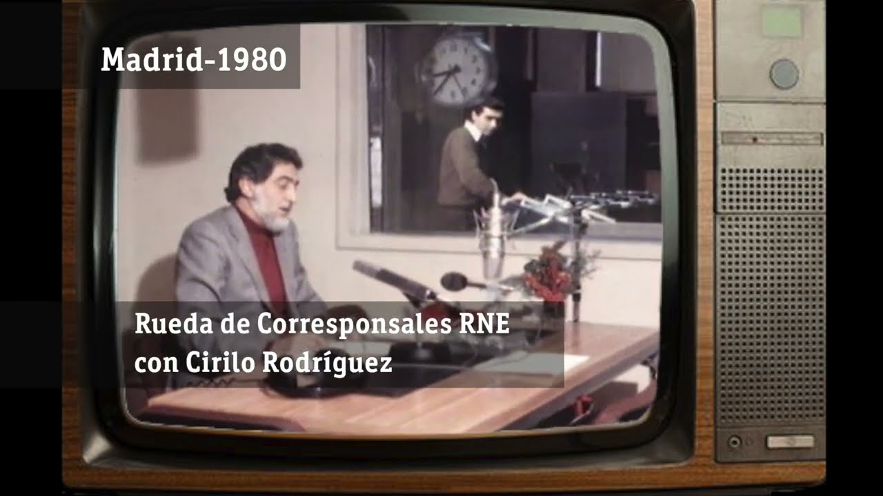 Rueda de Corresponsales con Cirilo Rodríguez RNE (1980)