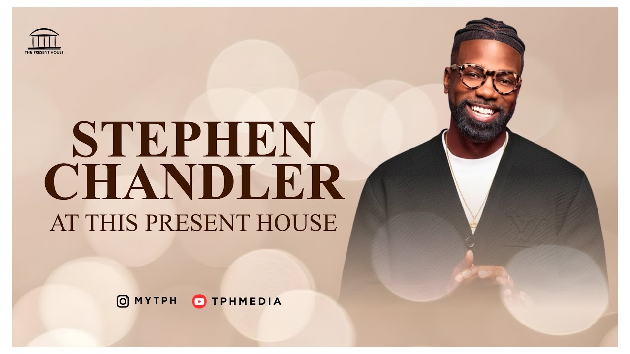 SUNDAY SERVICE  |  STEPHEN CHANDLER AT THIS PRESENT HOUSE  |  9:00 AM