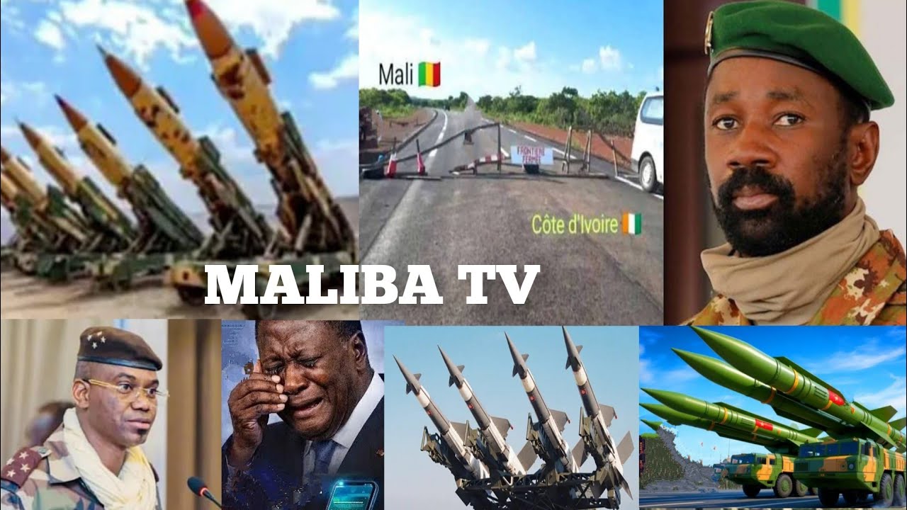 MALIBA TV: URGENT INSTALLATION DES MISSILES SOL AIR DU MALI À LA FRONTIÈRE MALI- CÔTE D'IVOIRE 